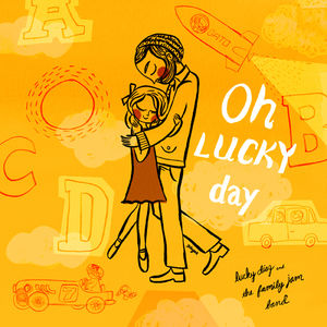 Oh Lucky Day!