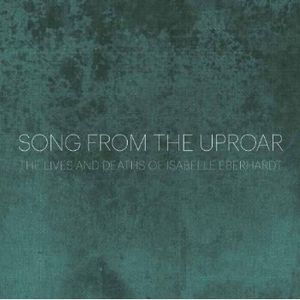 Song from the Uproar: Lives An