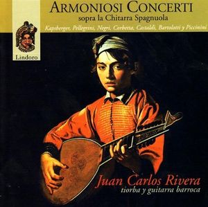 Armoniosi Concerti on the Spanish Guitar17th Centu