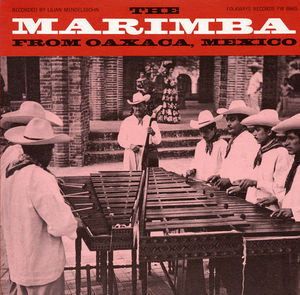 The Marimba of Oaxaca, Mexico