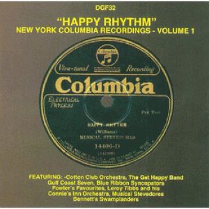 Happy Rhythm: New York Columbia Recordings, Vol. 1