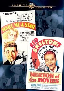 Make Me a Star / Merton of the Movies