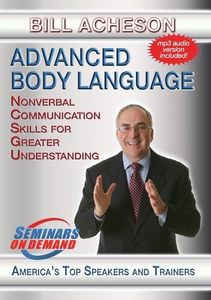 Advanced Body Language: Nonverbal Communication Skills For GreaterUnderstanding