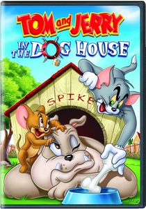 Tom and Jerry: In the Dog House