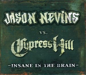 Insane in the Brain