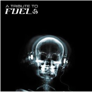 A Tribute To Fuel