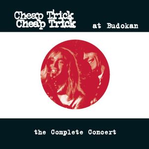 Cheap Trick at Budokan: Complete Concert