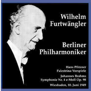 Furtwangler Conducts: Palestrina / Symphony 4