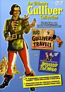 An Ultimate Gulliver Collection: Gulliver's Travels / Gulliver's Travels Beyond the Moon