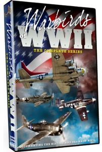 Warbirds of WWII: The Complete Series