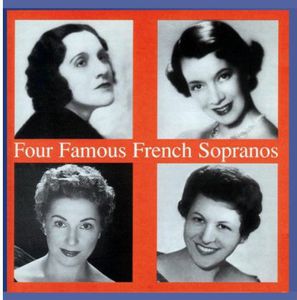 Four Famous French Sopranos / Various