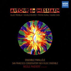 Autour de Messiaen: Music By Messiaen's Pupils