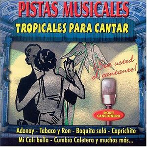 Tropicales Para Cantar, Vol. 1