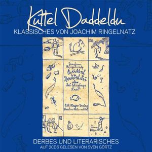 Kuttel Daddeldu. Ringelnatz Klassiker