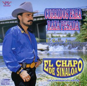 Corridos Para Raza Pesada