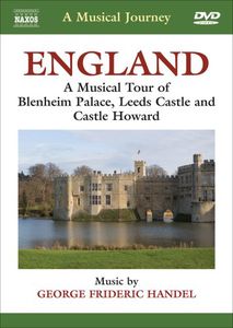 A Musical Journey: Blenheim Palace / Leeds Castle / Castle Howard