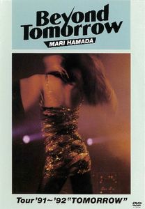 Beyond Tomorrow Tour'91-'92 'Tomorrow' [Import]