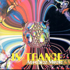 In-Trance Aerobics Music