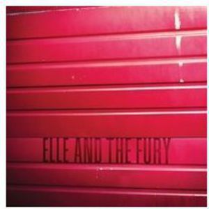 Elle & the Fury