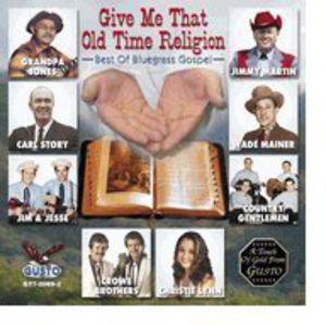 Give Me That Old Time Reli / Various