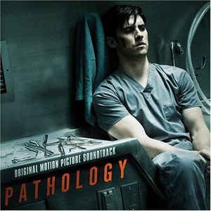Pathology (Original Soundtrack)