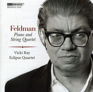 Morton Feldman: Piano & String Quartet