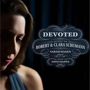 Devoted: Music of Robert & Clara Schumann