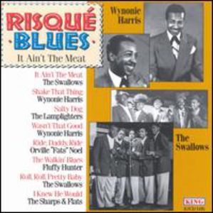 Risque Blues: It Ain't Meat / Various