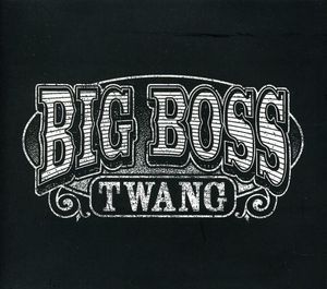 Big Boss Twang