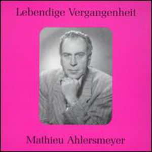 Legendary Voices of the Past: Mathieu Ahlersmeyer