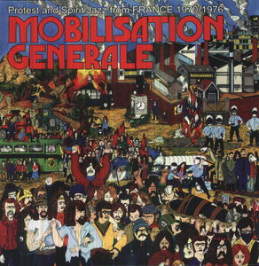 Mobilisation Generale: Protest & Spirit Jazz / Various