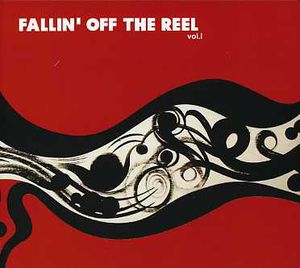Falling Off The Reel, Vol. 1