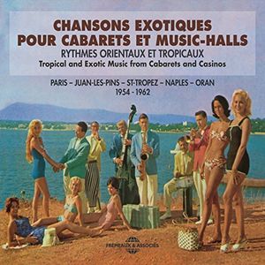 Chansons Exotiques Pour Cabarets Et Music Halls (Various Artists)