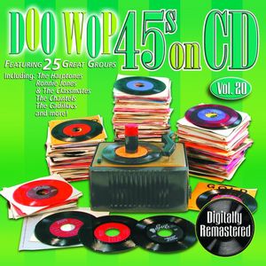Doo Wop 45's On CD, Vol. 20