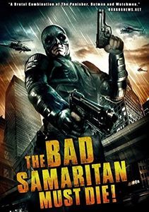 Bad Samaritan Must Die