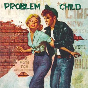 Problem Child