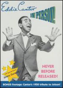 Eddie Cantor: In Person