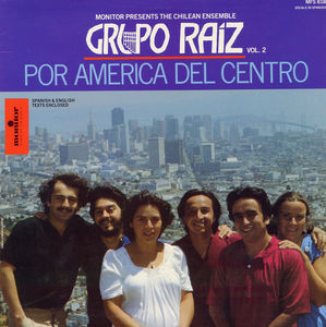 Grupo Raiz, Vol. 2: Por America Del Centro