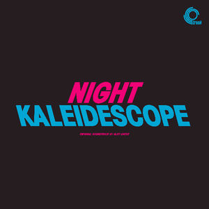 Night Kaleidescope / O.S.T.