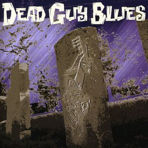 Dead Guy Blues