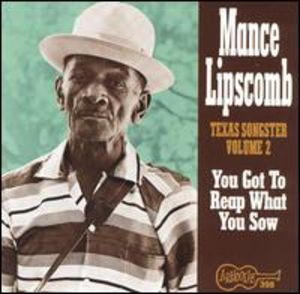 Texas Songster 2: You Got to Reap What You Sow