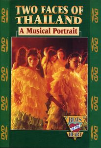 Two Faces of Thailand - A Musical Portrait