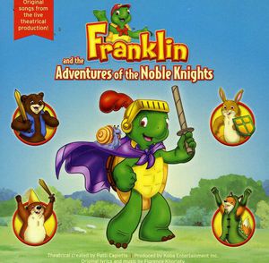 Franklin and Adventures Of The Noble Knights