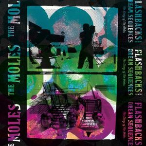 Flashbacks & Dream Sequences: Story of the Moles