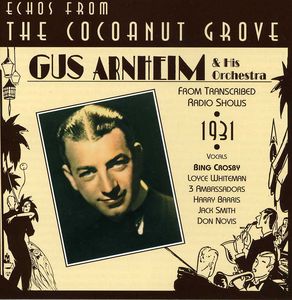 Echoes from the Cocoanut Grove