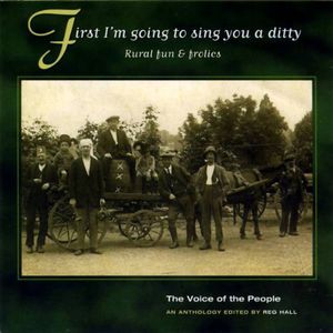 First I'm Going to Sing You a Ditty / Various