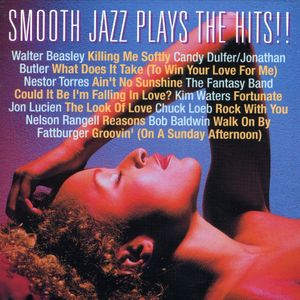 Smooth Jazz Plays The Hits