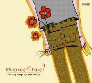 Summertime?