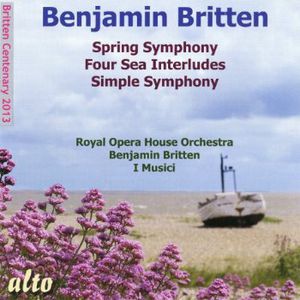 Britten Spring Symphony / Four Sea Inte