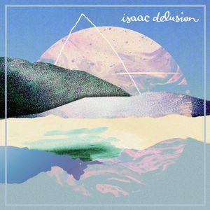Isaac Delusion [Import]